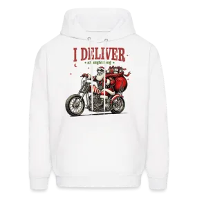 Biker Santa - I Deliver All Night Long (Naughty Christmas) Hoodie