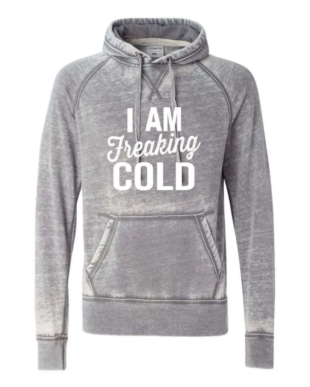 I Am Freaking Cold Vintage Hoodie