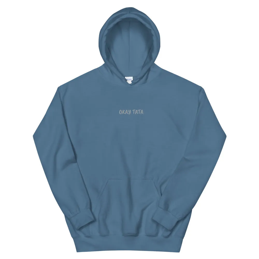 OKAY TATA - Unisex Hoodie