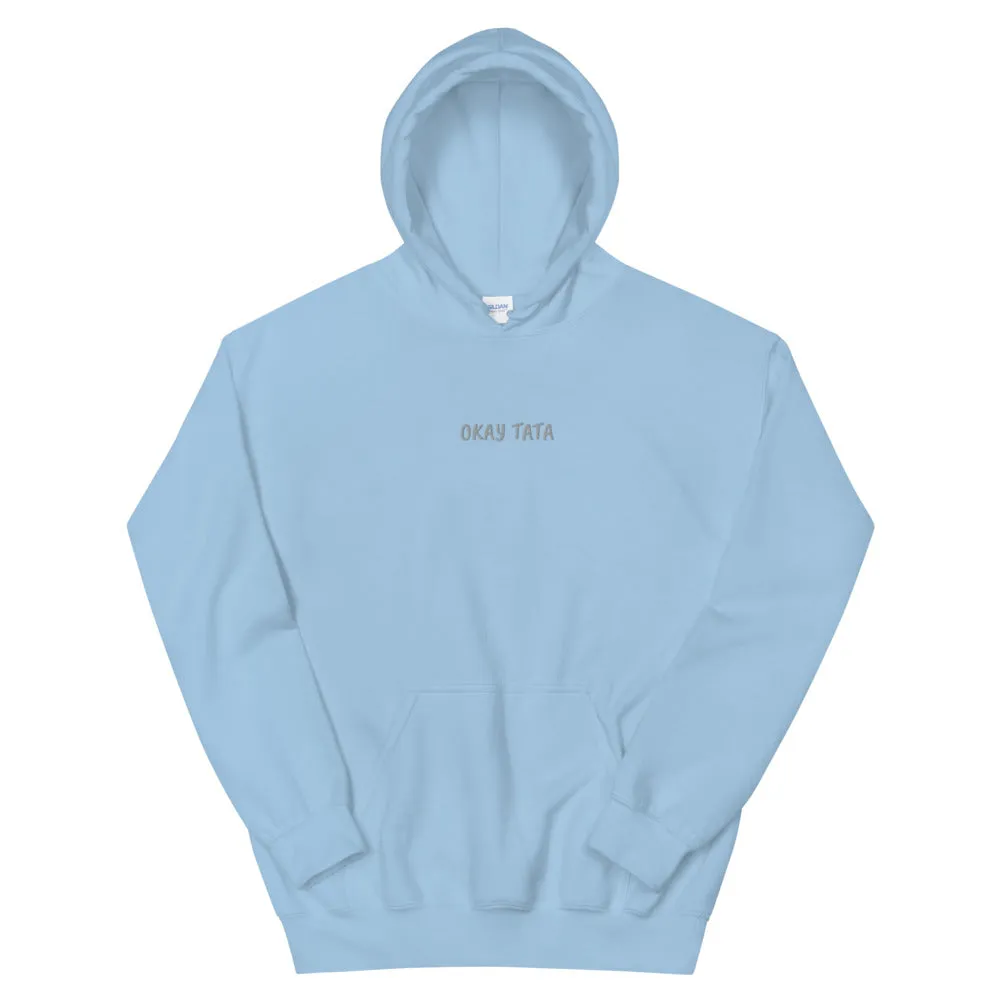 OKAY TATA - Unisex Hoodie