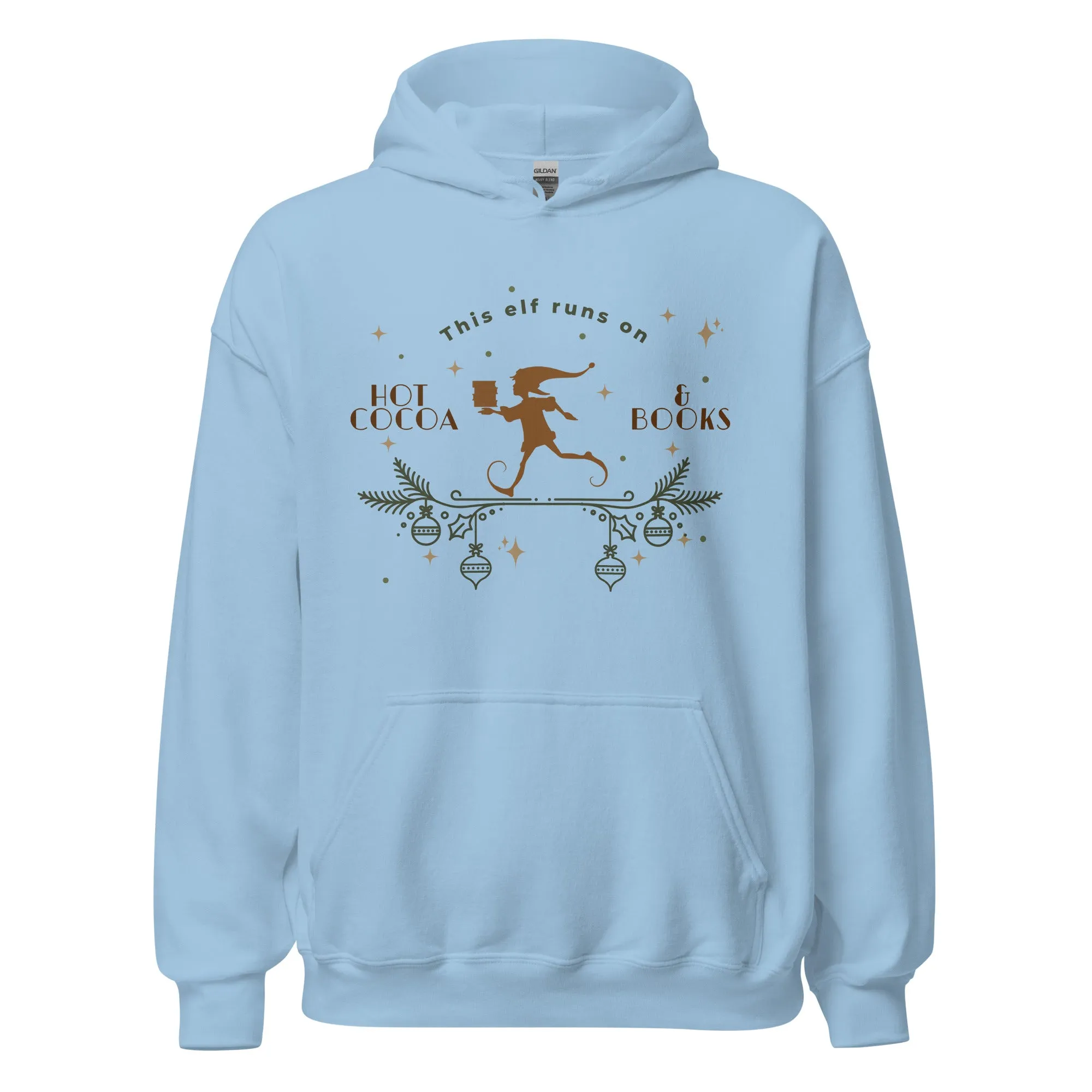 This Elf Runs on Hot Cocoa and Books Hoodie