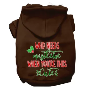 Who Needs Mistletoe Screen Print Dog Hoodie Brown M